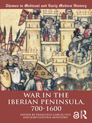 cover image of War in the Iberian Peninsula, 700–1600